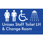 Unisex Staff Accessible Toilet with Left (LH) or Right Hand Transfer (RH), Shower & Change Room - Braille Tactile Signs Aust.