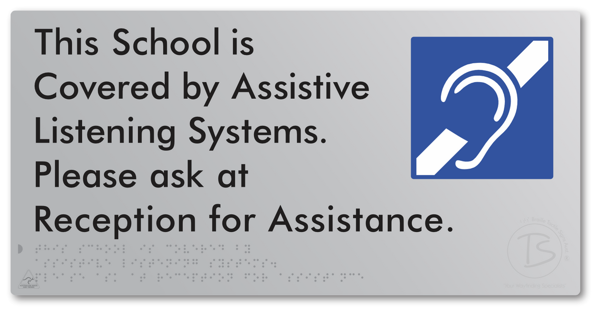 This School is Covered by Assistive Listening Systems. Please ask at Reception for Assistance.