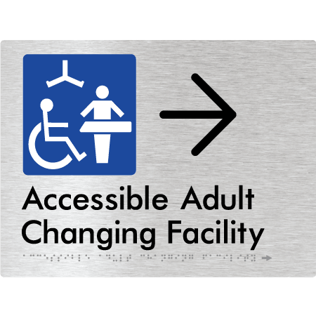 Braille Sign Accessible Adult Changing Facility with Large Arrow - Braille Tactile Signs (Aust) - BTS393->R-aliB - Fully Custom Signs - Fast Shipping - High Quality - Australian Made &amp; Owned