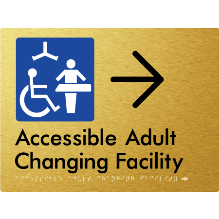 Braille Sign Accessible Adult Changing Facility with Large Arrow - Braille Tactile Signs (Aust) - BTS393->R-aliG - Fully Custom Signs - Fast Shipping - High Quality - Australian Made &amp; Owned