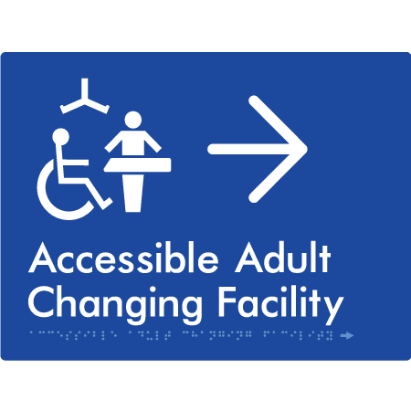 Braille Sign Accessible Adult Changing Facility with Large Arrow - Braille Tactile Signs (Aust) - BTS393->R-blu - Fully Custom Signs - Fast Shipping - High Quality - Australian Made &amp; Owned