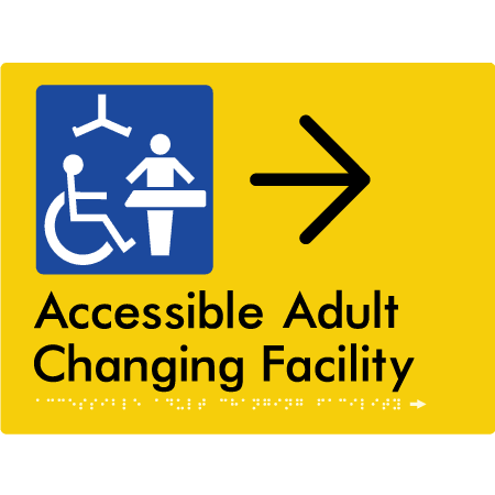 Braille Sign Accessible Adult Changing Facility with Large Arrow - Braille Tactile Signs (Aust) - BTS393->R-yel - Fully Custom Signs - Fast Shipping - High Quality - Australian Made &amp; Owned