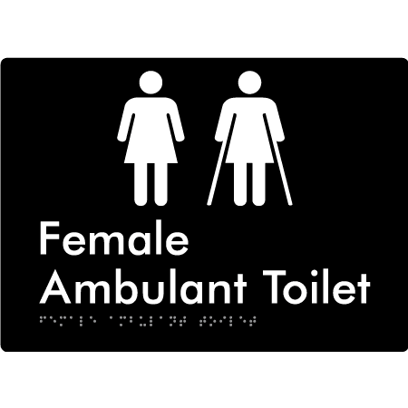Braille Sign Female Ambulant Toilet - Braille Tactile Signs (Aust) - BTS395-blk - Fully Custom Signs - Fast Shipping - High Quality - Australian Made &amp; Owned