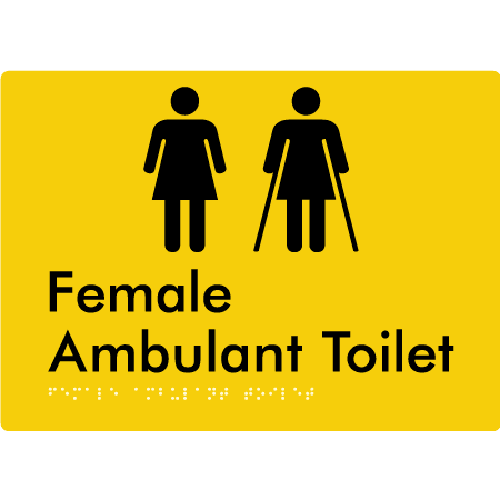 Braille Sign Female Ambulant Toilet - Braille Tactile Signs (Aust) - BTS395-yel - Fully Custom Signs - Fast Shipping - High Quality - Australian Made &amp; Owned