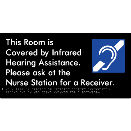 This Room Is Covered by Infrared Hearing Assistance. Please Ask At The Nurse Station For A Receiver.