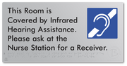 This Room Is Covered by Infrared Hearing Assistance. Please Ask At The Nurse Station For A Receiver.