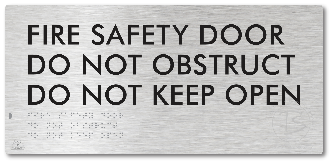 Fire Safety Door, Do Not Obstruct, Do Not Keep Open
