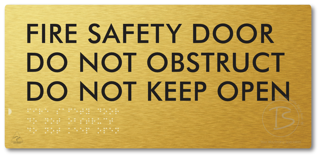 Fire Safety Door, Do Not Obstruct, Do Not Keep Open