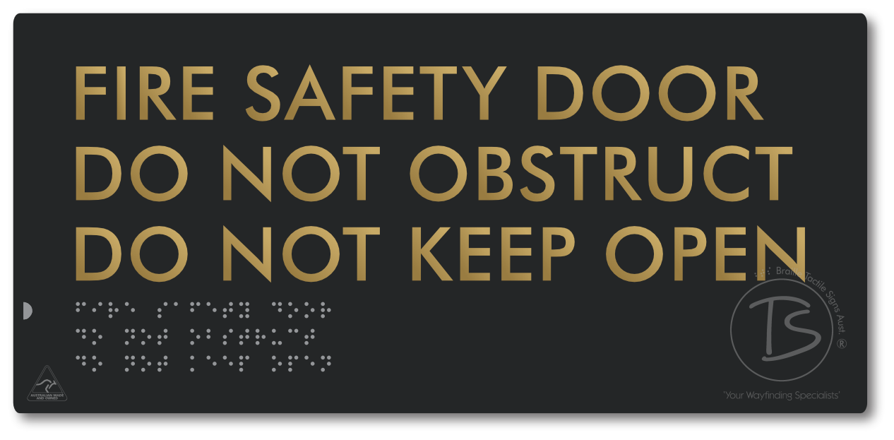 Fire Safety Door, Do Not Obstruct, Do Not Keep Open