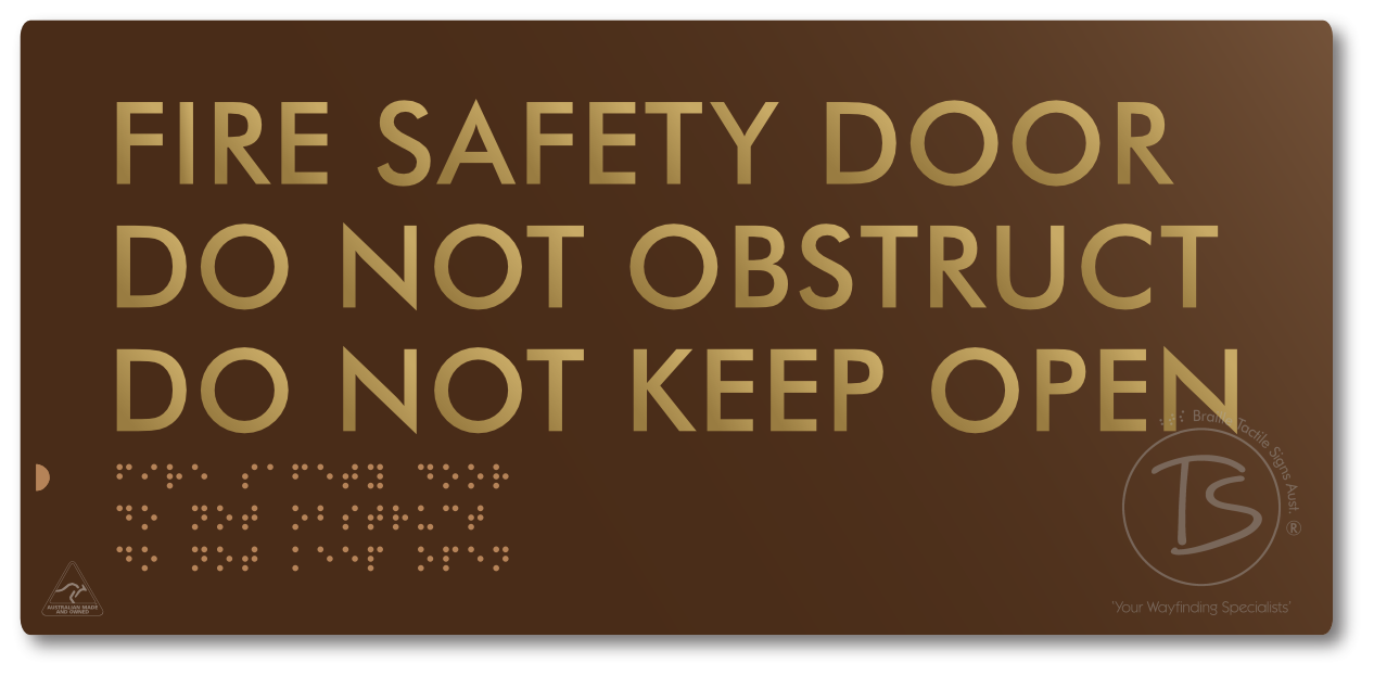 Fire Safety Door, Do Not Obstruct, Do Not Keep Open