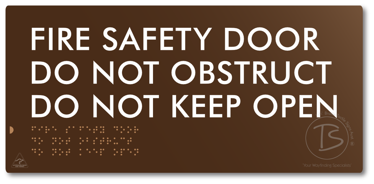 Fire Safety Door, Do Not Obstruct, Do Not Keep Open