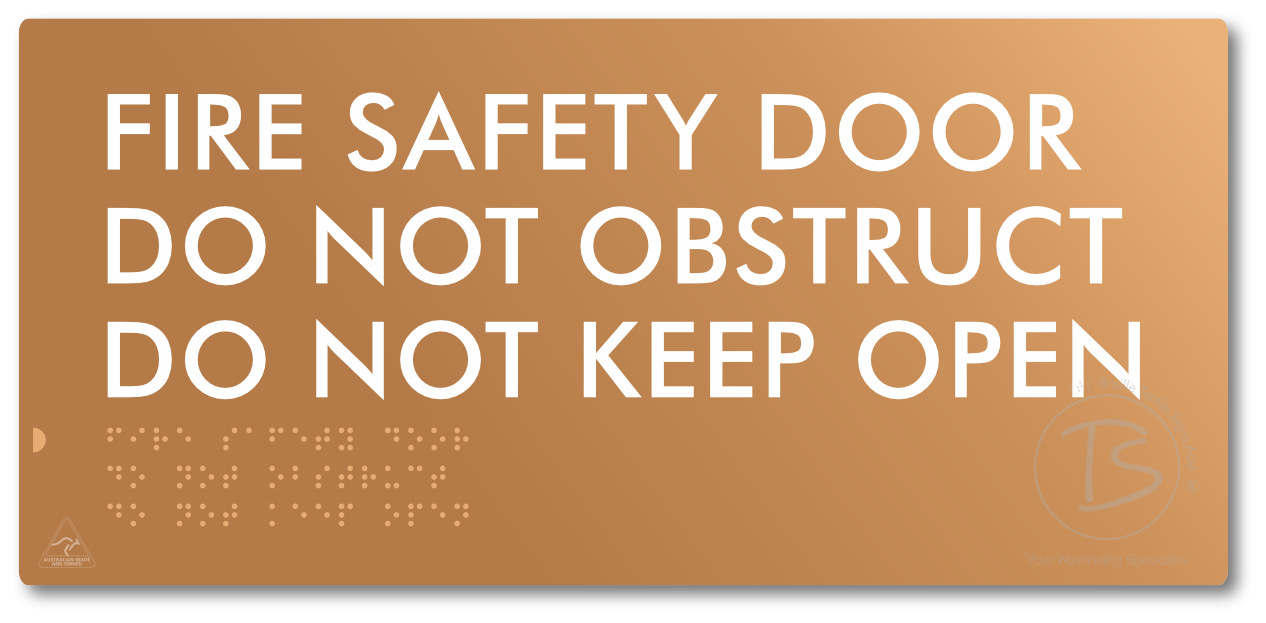 Fire Safety Door, Do Not Obstruct, Do Not Keep Open