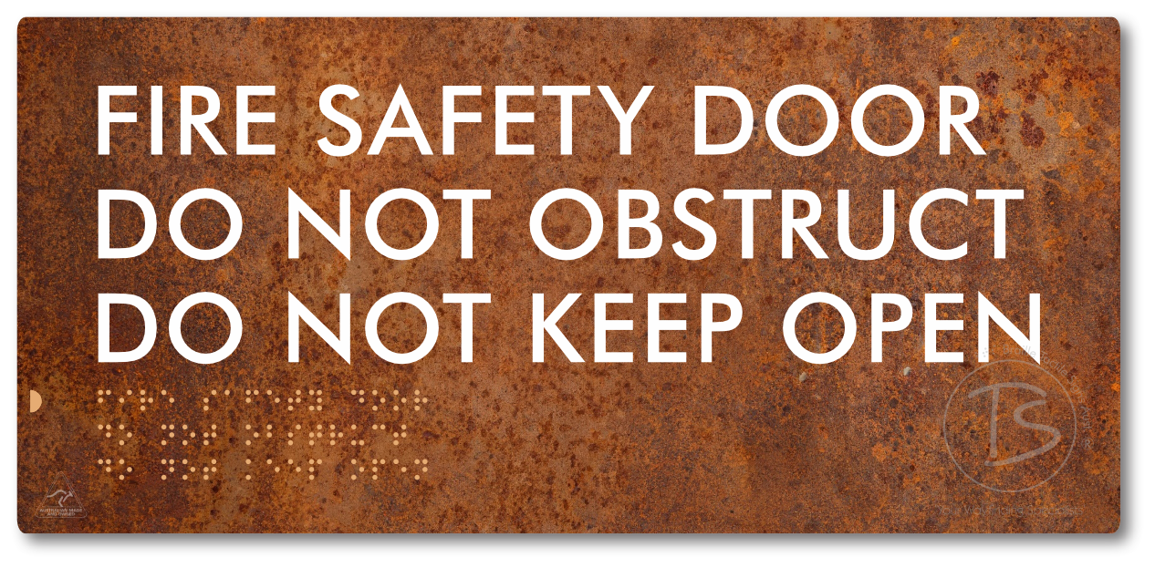 Fire Safety Door, Do Not Obstruct, Do Not Keep Open