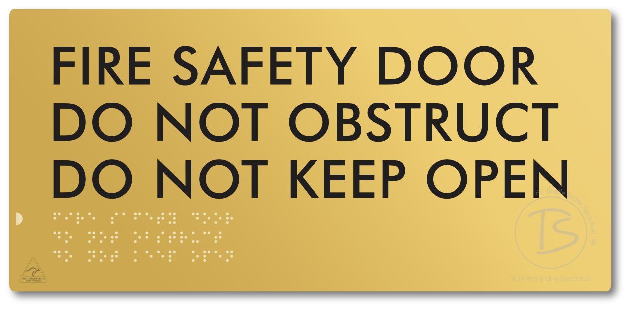 Fire Safety Door, Do Not Obstruct, Do Not Keep Open