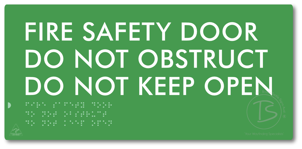 Fire Safety Door, Do Not Obstruct, Do Not Keep Open