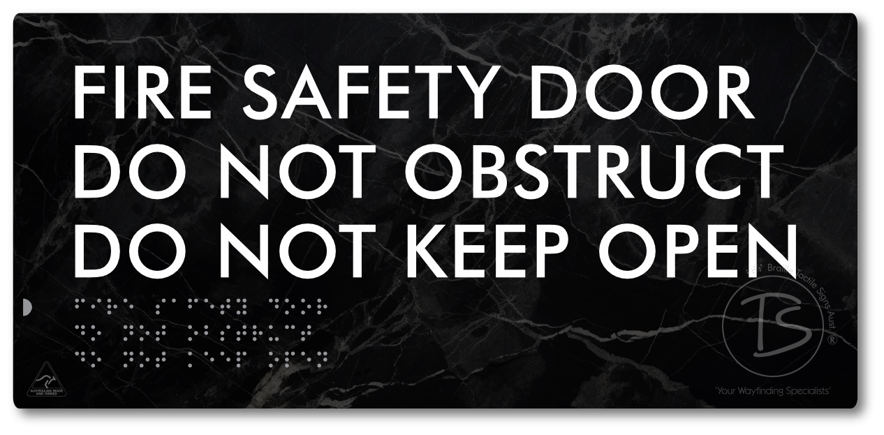 Fire Safety Door, Do Not Obstruct, Do Not Keep Open