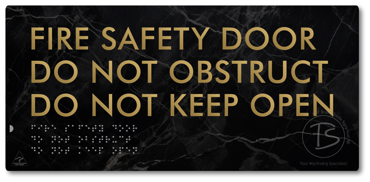 Fire Safety Door, Do Not Obstruct, Do Not Keep Open