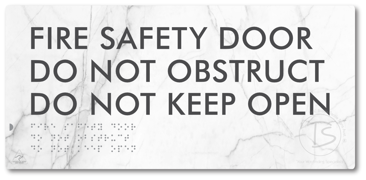 Fire Safety Door, Do Not Obstruct, Do Not Keep Open