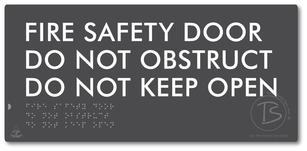 Fire Safety Door, Do Not Obstruct, Do Not Keep Open