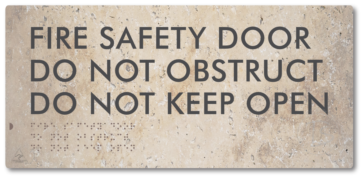 Fire Safety Door, Do Not Obstruct, Do Not Keep Open