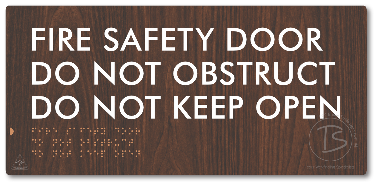 Fire Safety Door, Do Not Obstruct, Do Not Keep Open