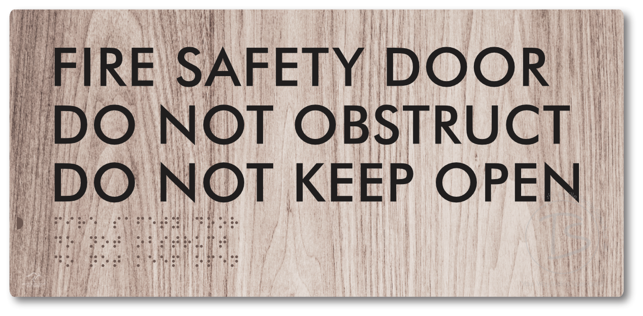 Fire Safety Door, Do Not Obstruct, Do Not Keep Open