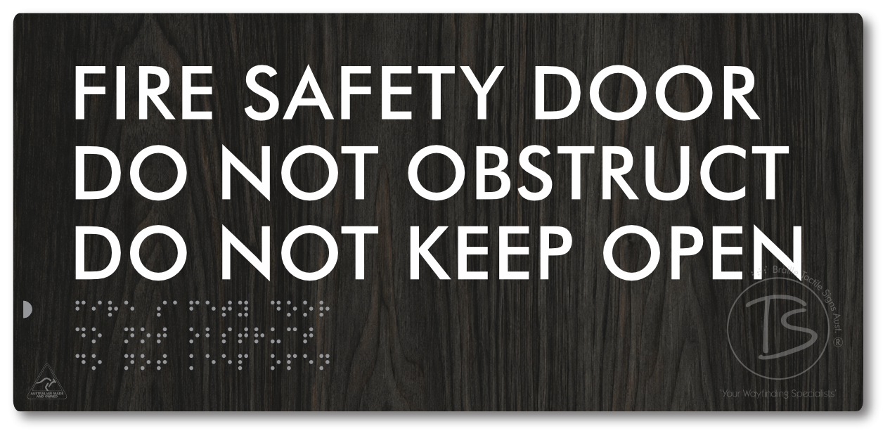 Fire Safety Door, Do Not Obstruct, Do Not Keep Open