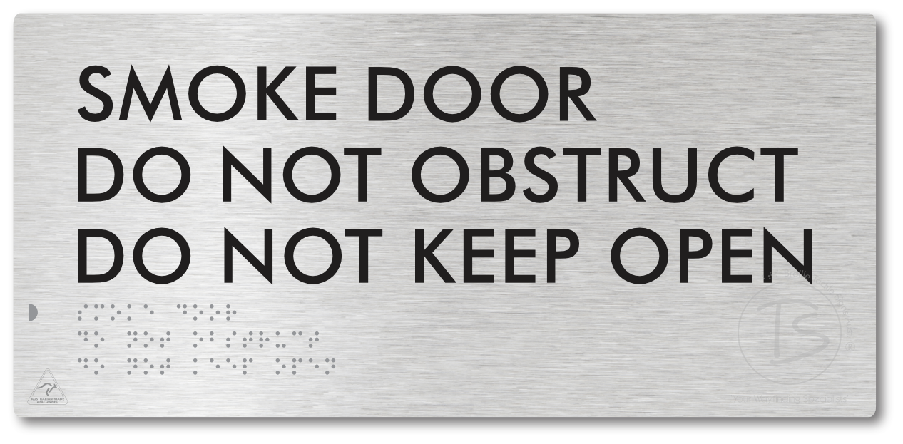 Smoke Door, Do Not Obstruct, Do Not Keep Open