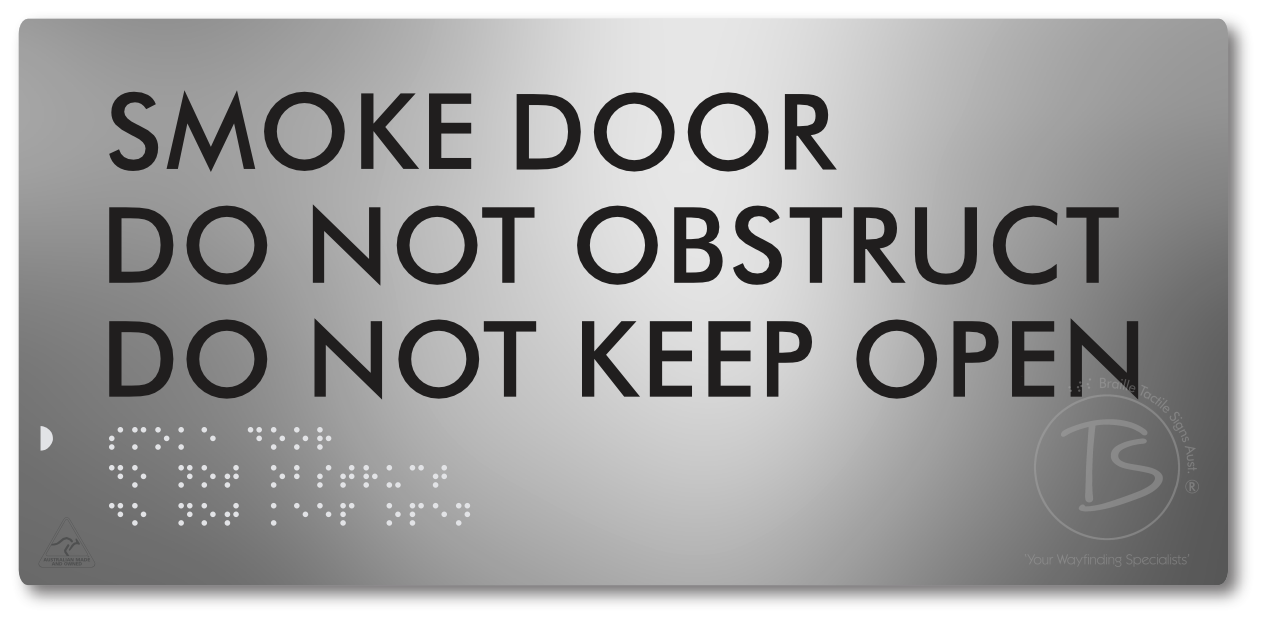 Smoke Door, Do Not Obstruct, Do Not Keep Open