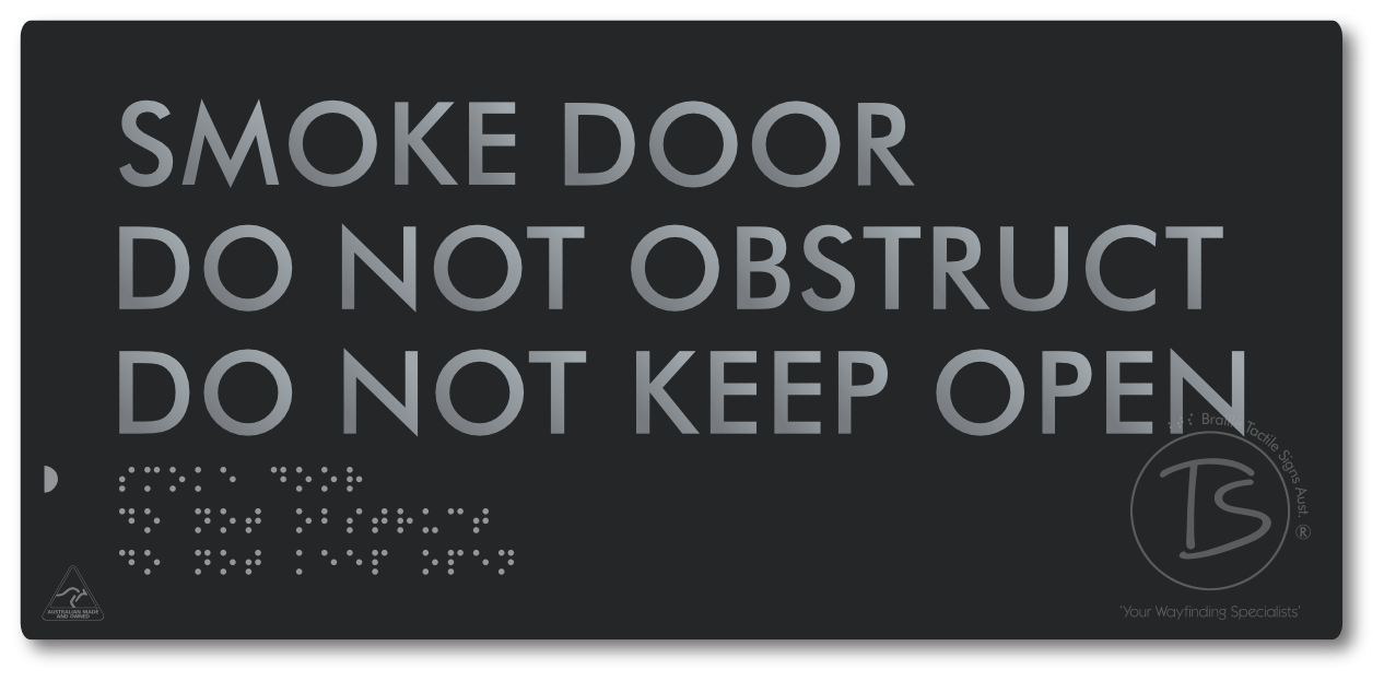 Smoke Door, Do Not Obstruct, Do Not Keep Open