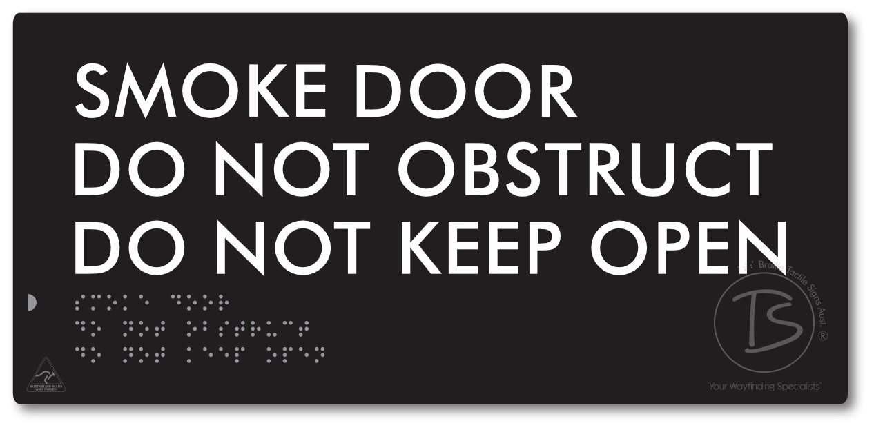 Smoke Door, Do Not Obstruct, Do Not Keep Open