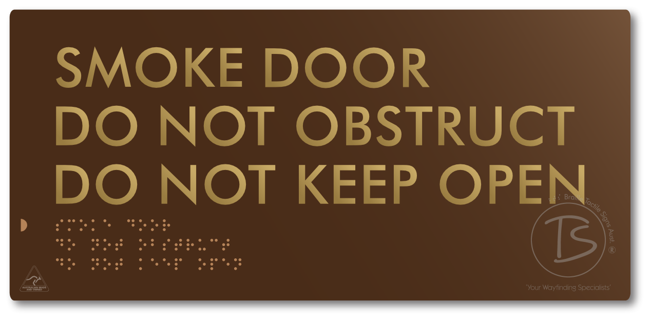 Smoke Door, Do Not Obstruct, Do Not Keep Open