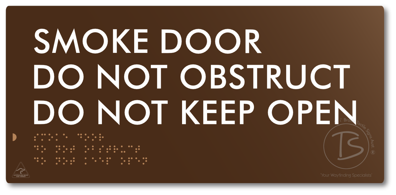 Smoke Door, Do Not Obstruct, Do Not Keep Open