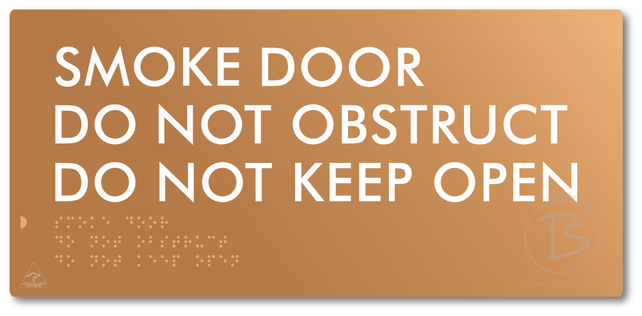 Smoke Door, Do Not Obstruct, Do Not Keep Open