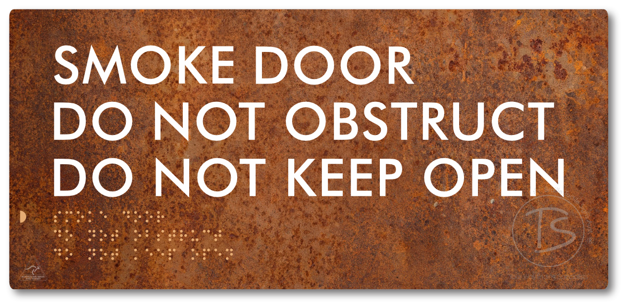Smoke Door, Do Not Obstruct, Do Not Keep Open