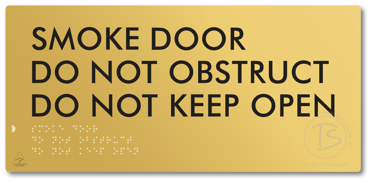 Smoke Door, Do Not Obstruct, Do Not Keep Open