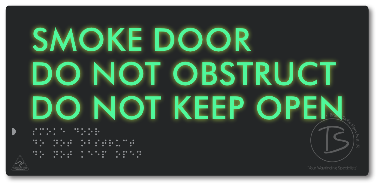 Smoke Door, Do Not Obstruct, Do Not Keep Open