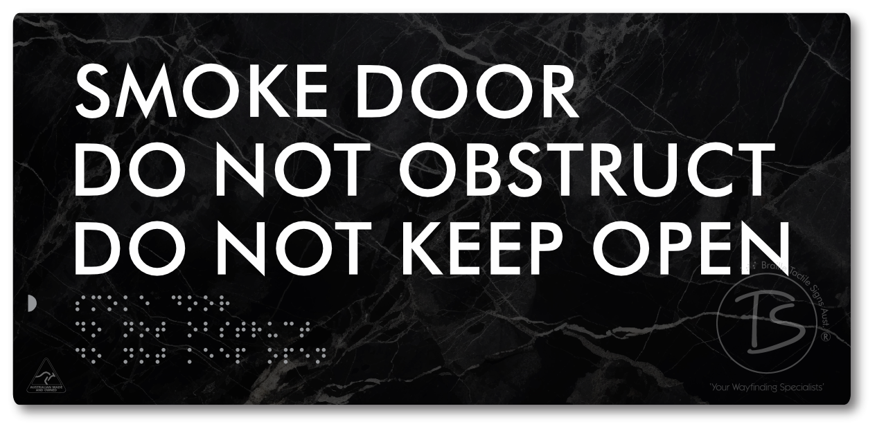 Smoke Door, Do Not Obstruct, Do Not Keep Open