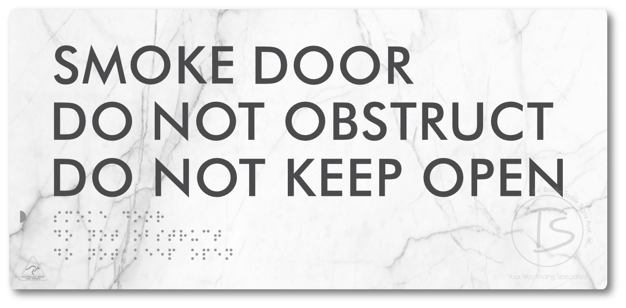 Smoke Door, Do Not Obstruct, Do Not Keep Open