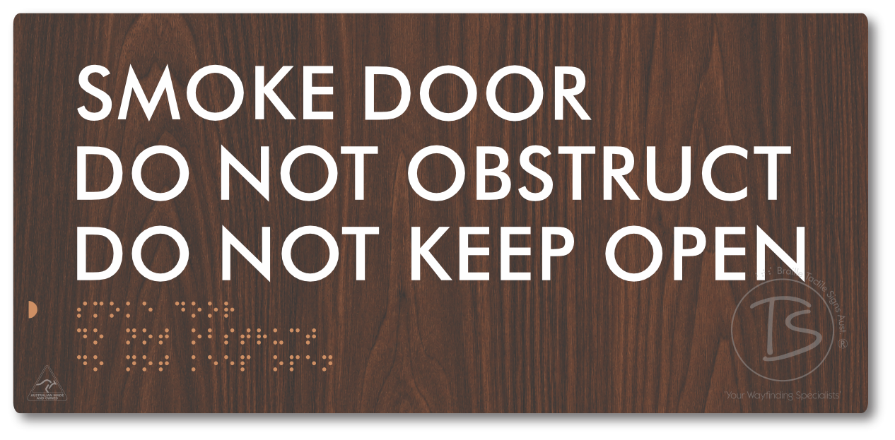 Smoke Door, Do Not Obstruct, Do Not Keep Open