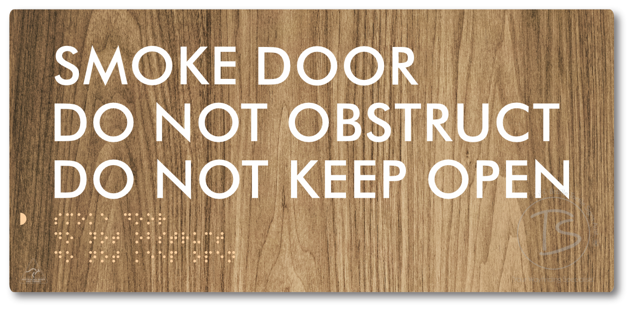 Smoke Door, Do Not Obstruct, Do Not Keep Open
