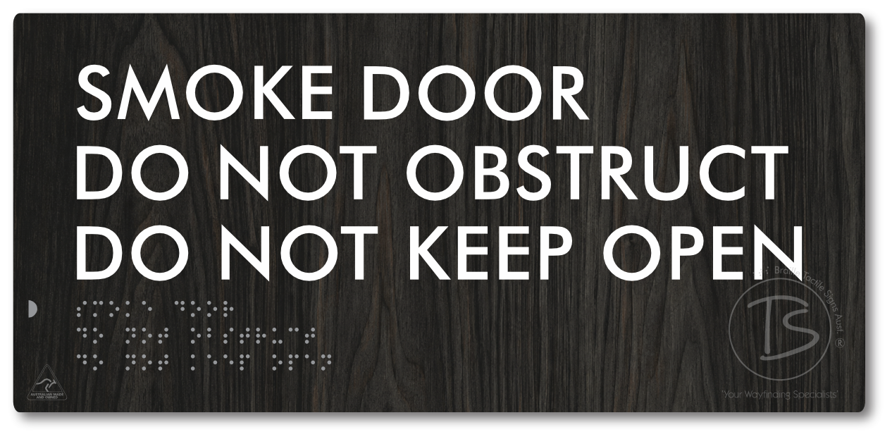 Smoke Door, Do Not Obstruct, Do Not Keep Open