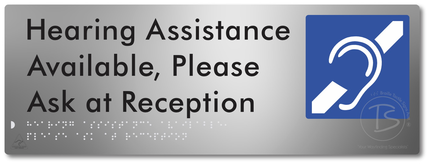 Hearing Assistance Available, Please Ask At Reception