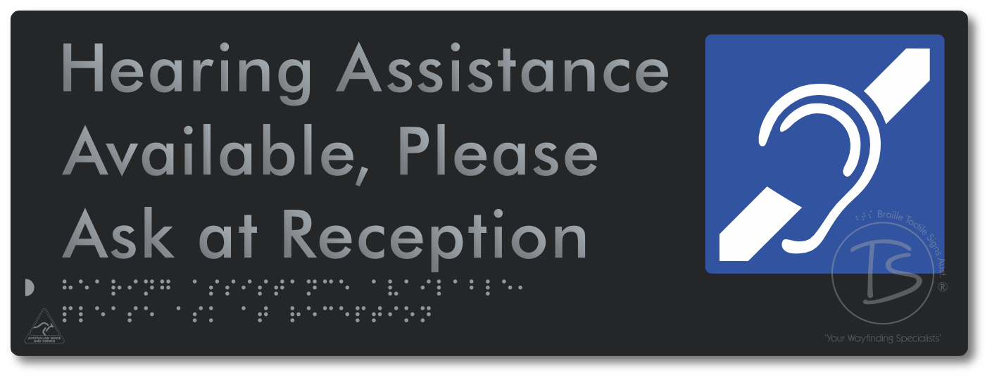 Hearing Assistance Available, Please Ask At Reception