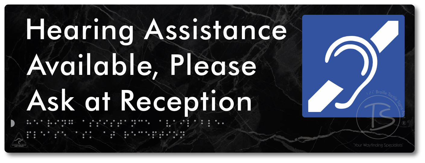 Hearing Assistance Available, Please Ask At Reception