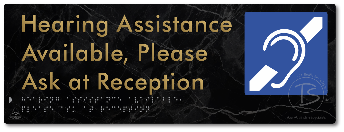 Hearing Assistance Available, Please Ask At Reception