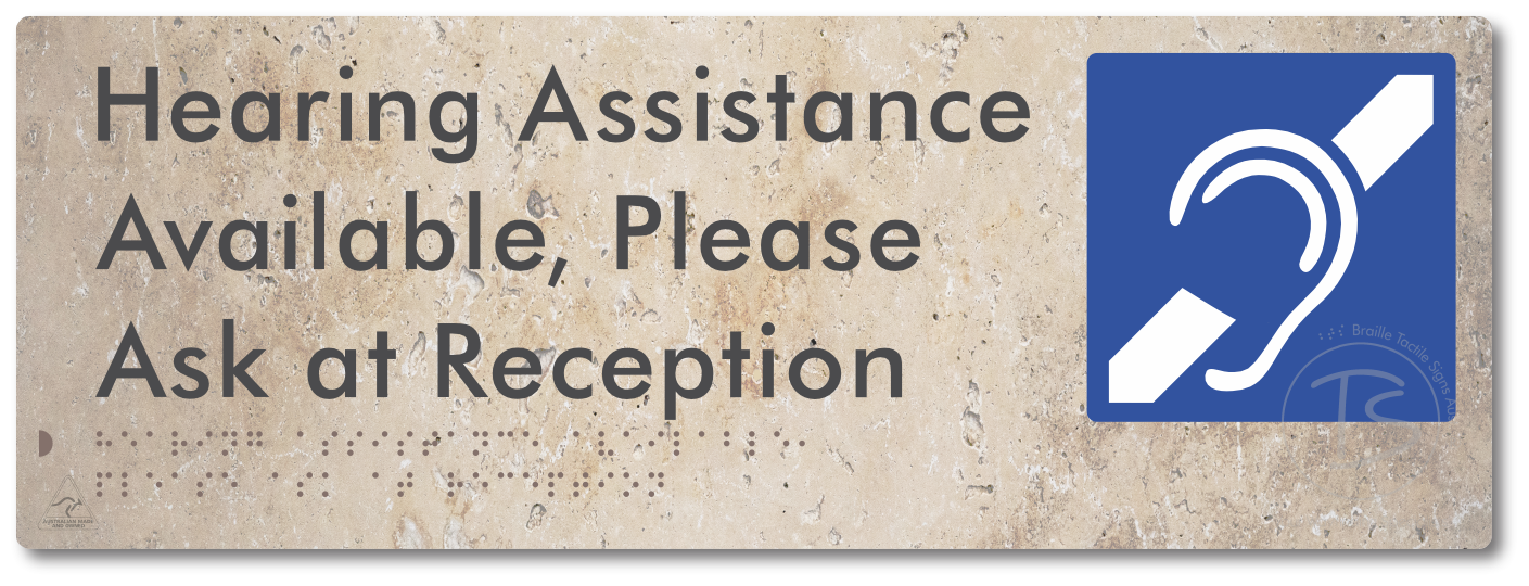 Hearing Assistance Available, Please Ask At Reception