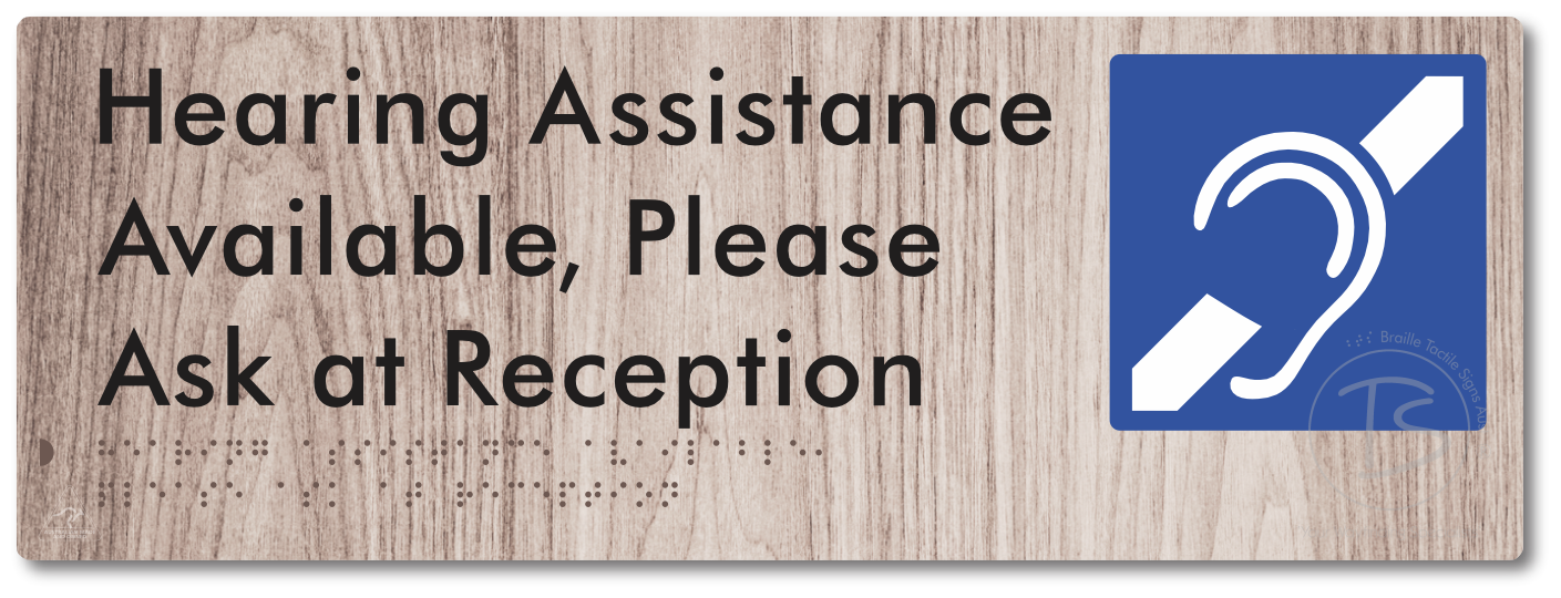 Hearing Assistance Available, Please Ask At Reception