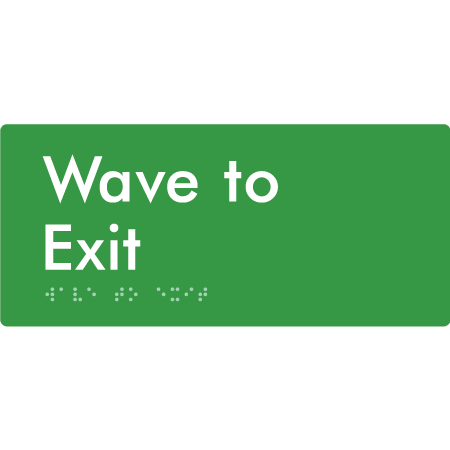 Wave To Exit