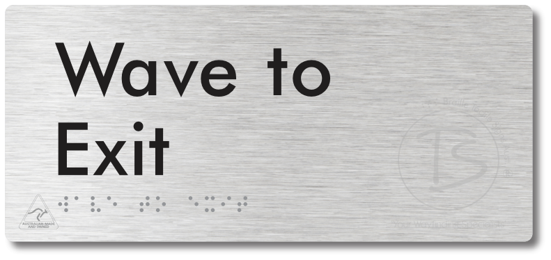 Wave To Exit